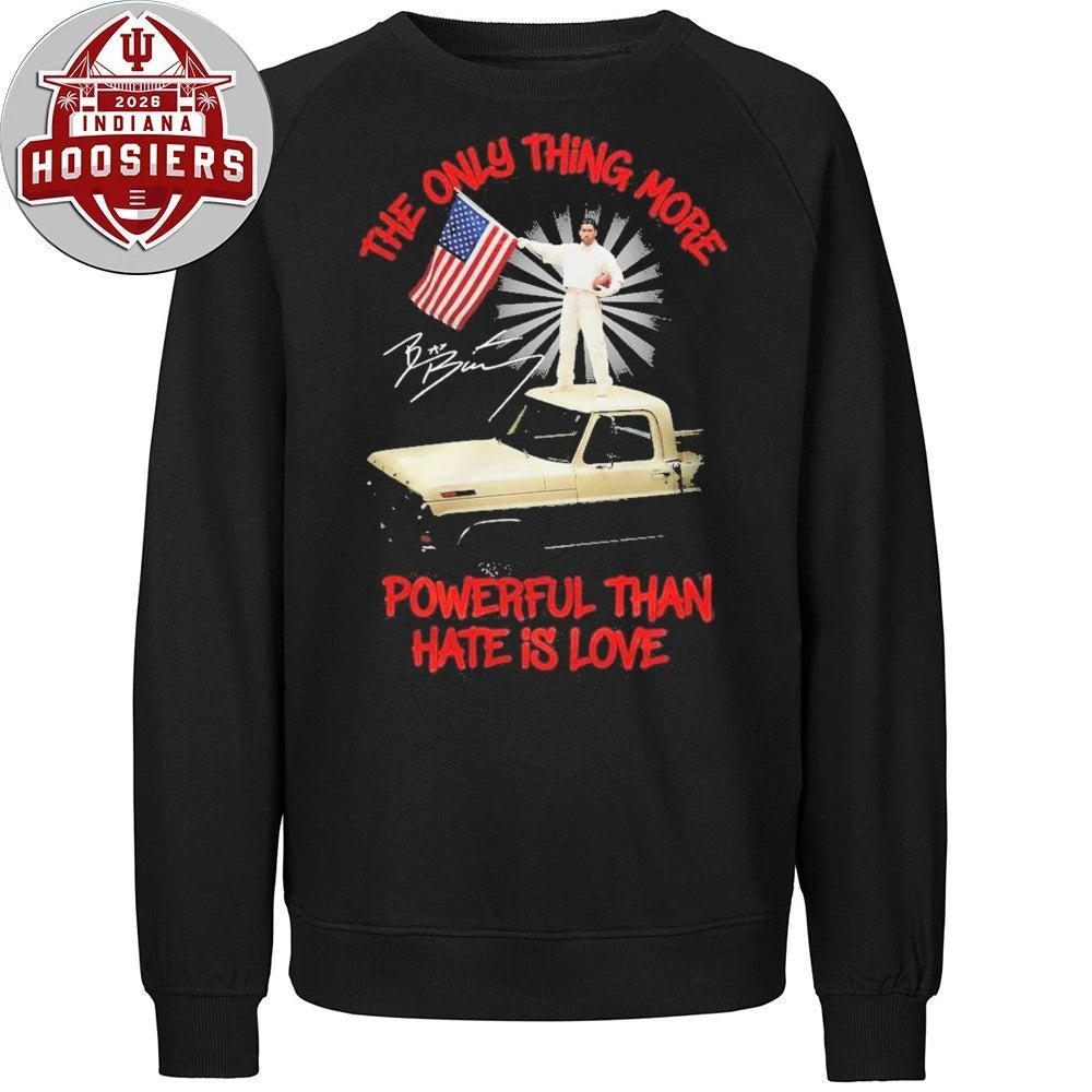 Bad Bunny The Only Thing More Powerful Than Hate Is Love Signature T-Shirt
