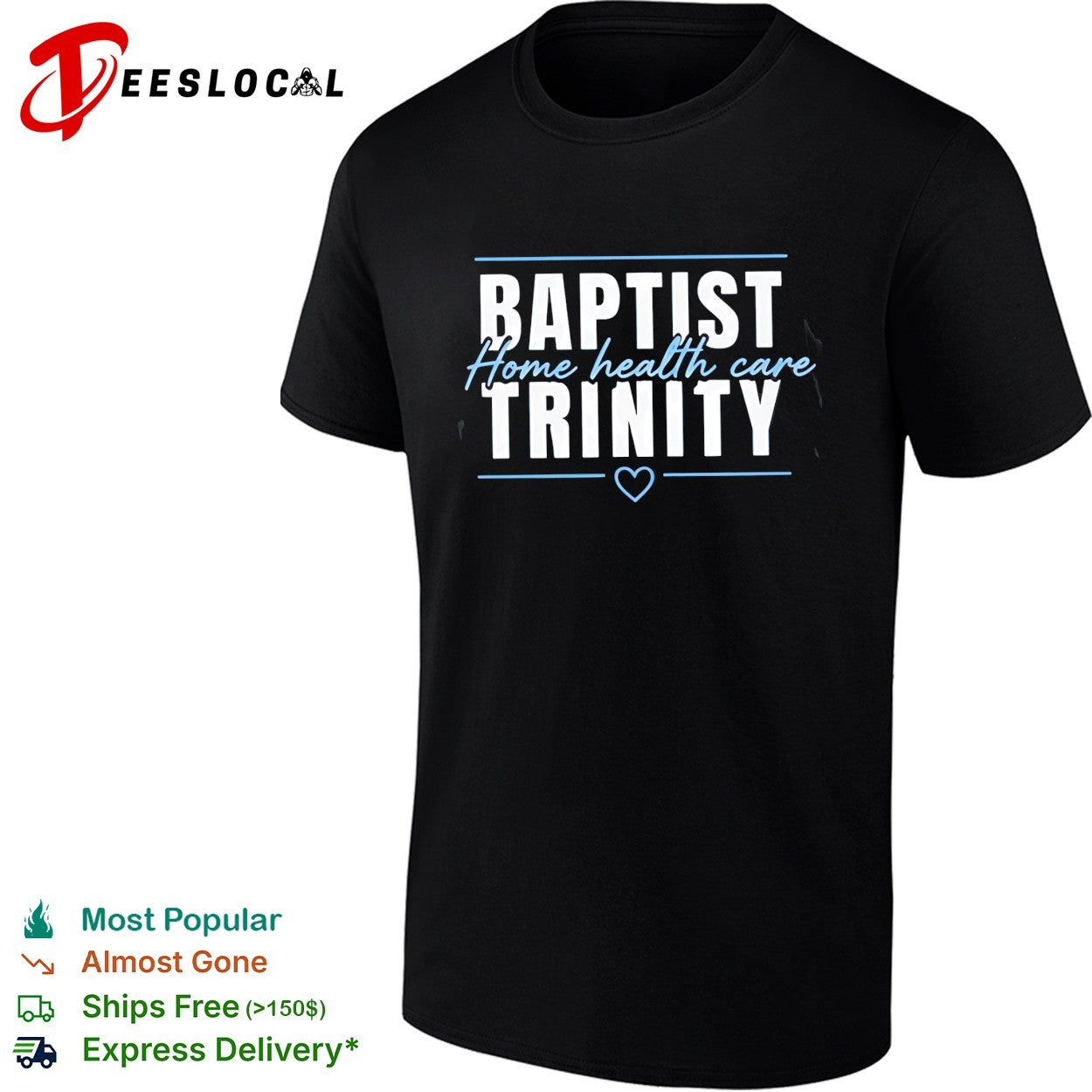 Baptist Trinity Home Health Care bold lettering business logo graphic shirt