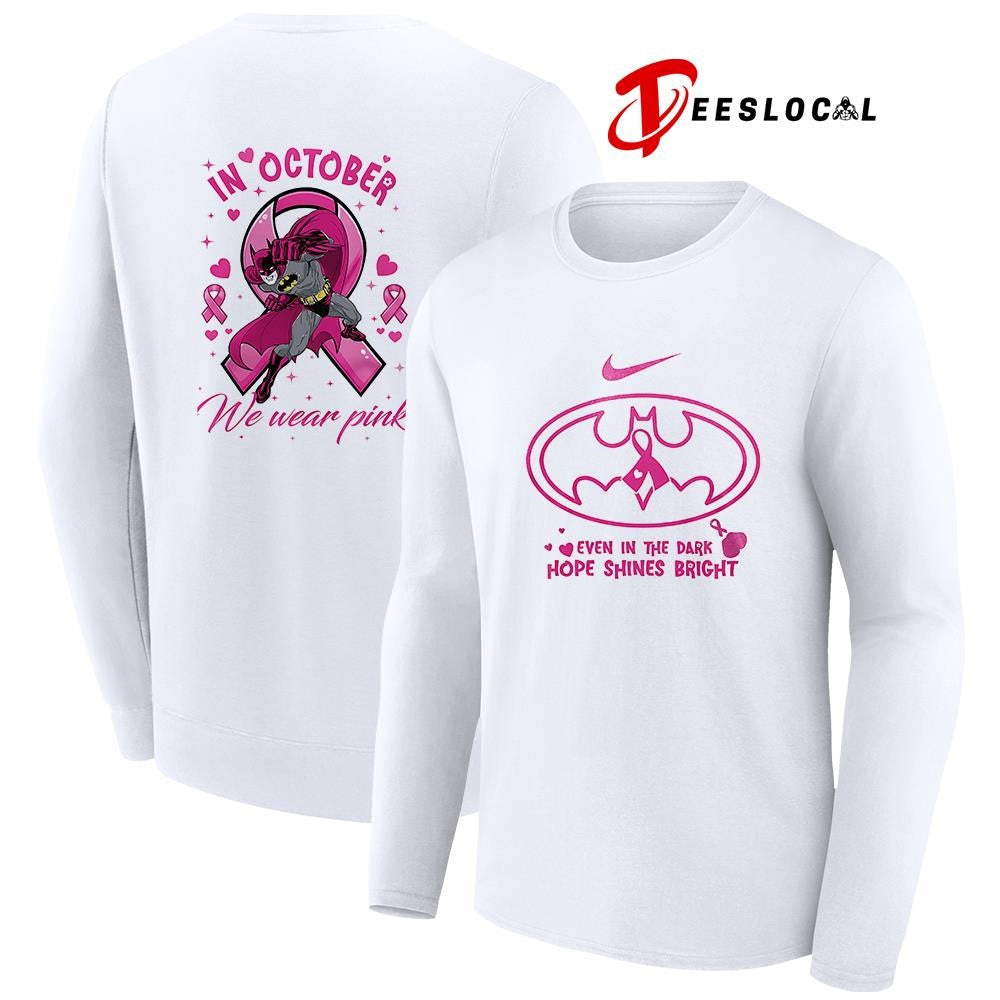 Batman event in the dark hope shines bright in october we wear pink graphic shirt