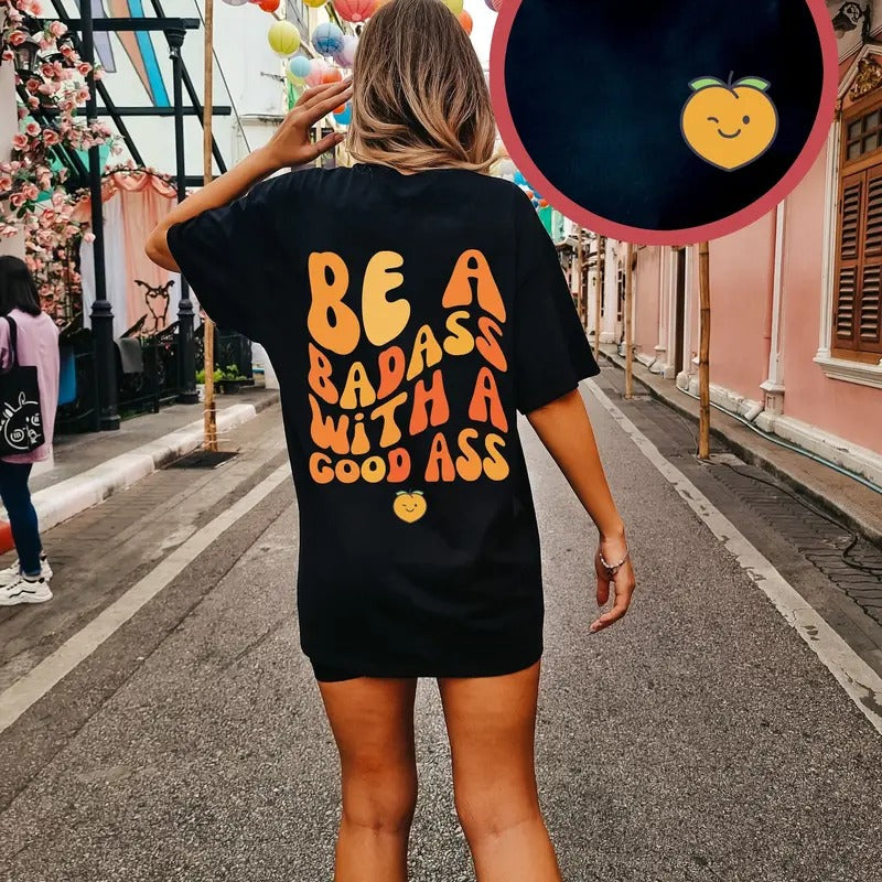 Be A Badass With A Good Ass Pump Cover Gym Pump Cover Funny Gym Shirt Cute Gym Pump Cover Girl Gym Shirt Gym Gift Gym Rat...