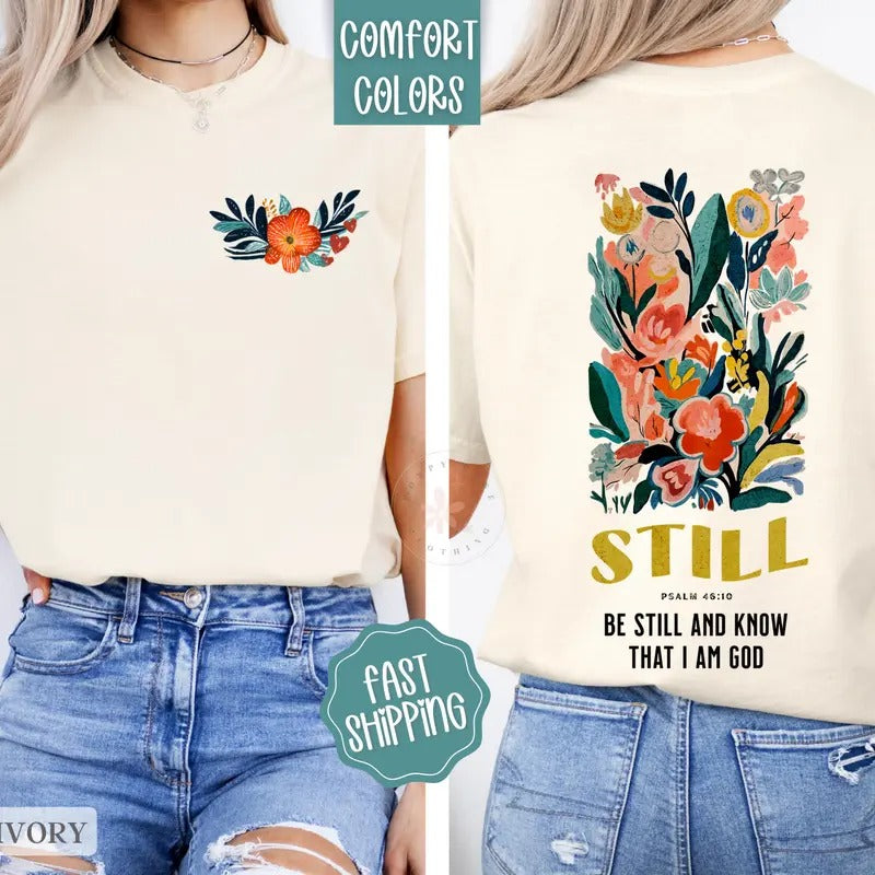 Be Still And Know Shirt Comfort Colors, I am God Tshirt, Religious Shirts, Christian Tee Hoodie, Sweatshirt | TeeBloomCo.com
