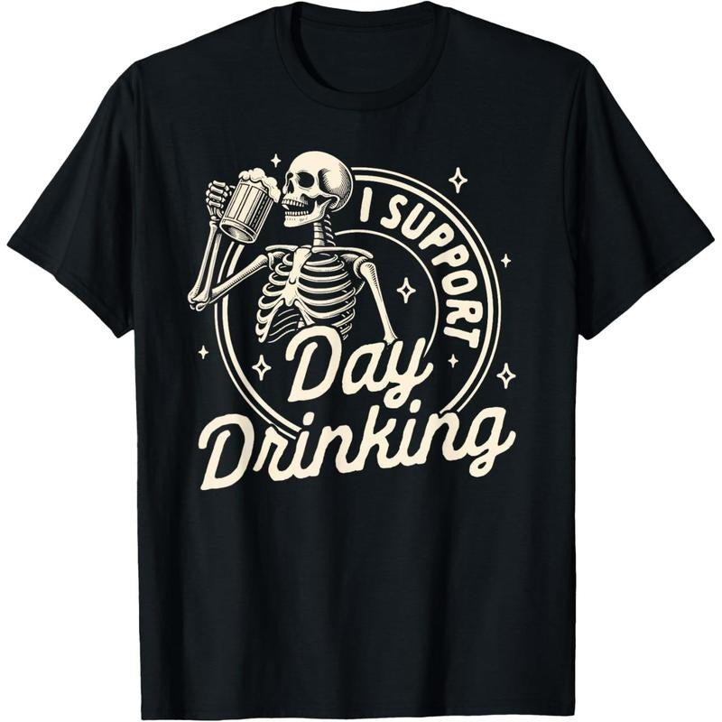 Beer Lover Drinking Party Skeleton I Support Day Drinking T-Shirt made in us Hoodie, Sweatshirt | TeeBloomCo.com