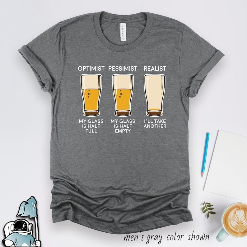 Beer Shirts, Beer Gifts, Beer Drinker Optimist and Realist Shirt, Funny Homebrewer Gifts, Brewery Gift TShirt Hoodie,...