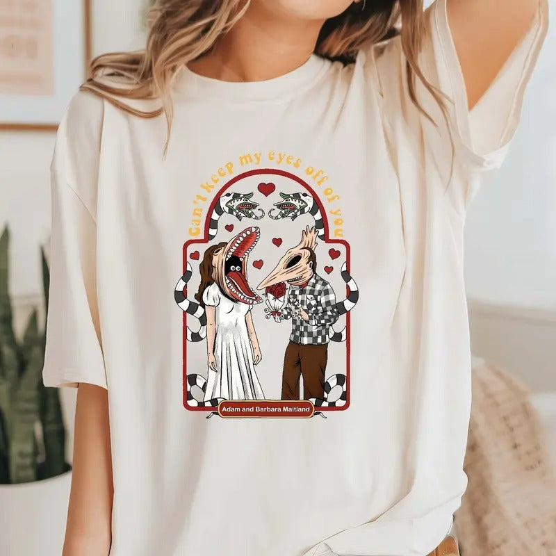 BeetleJuice Movie Characters Valentine Day Shirt, Adam And Barbara Valentine Couple Shirt, Can't Keep My Eyes Off Of You,...