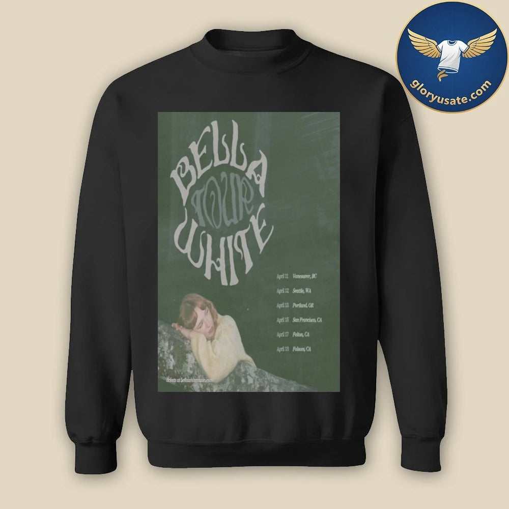 Bella White Tour April 2026 Poster Shirt