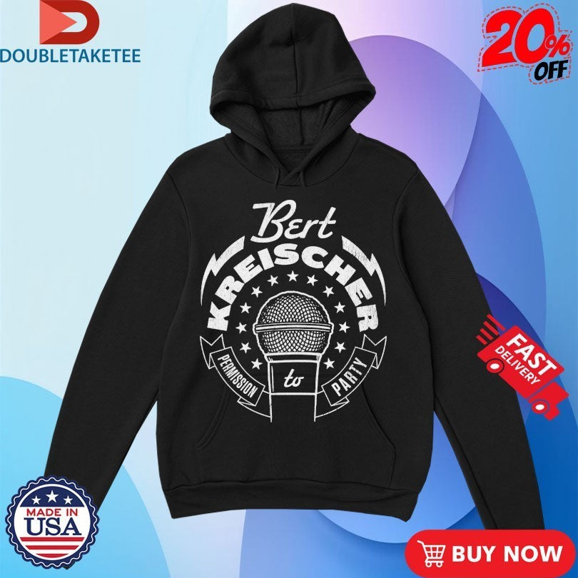 Bert Bertbert Permission To Party Stars Mic Shirts