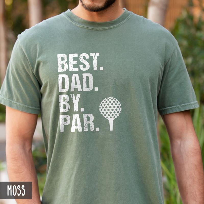 Best Dad By Par Shirt Funny Fathers Day Gift Gift For Golfer Golfing Lover Shirt For Husband Daddy Golf Birthday Gift...