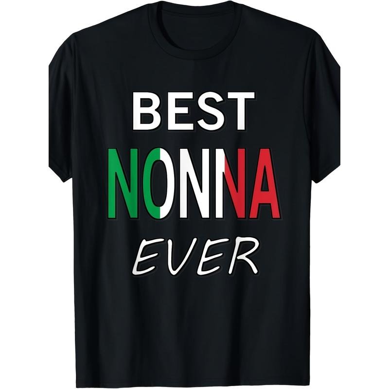 Best Nonna Ever T-Shirt Italian Pride Grandmother Gift T-Shirt Made in USA Hoodie, Sweatshirt | TeeBloomCo.com