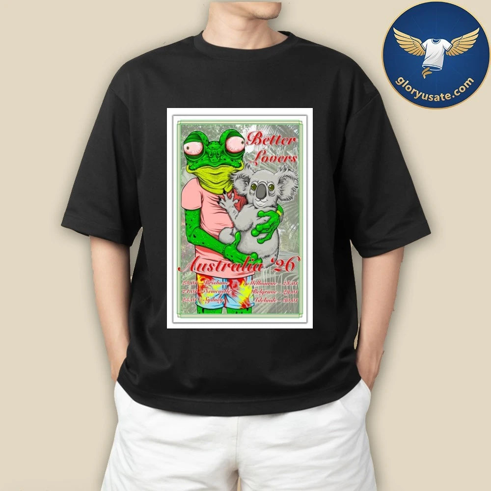 Better Lovers Australia Tour 2026 Poster Shirt