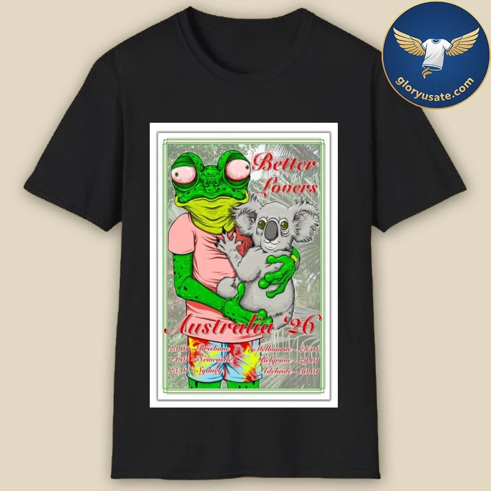 Better Lovers Australia Tour 2026 Poster Shirt