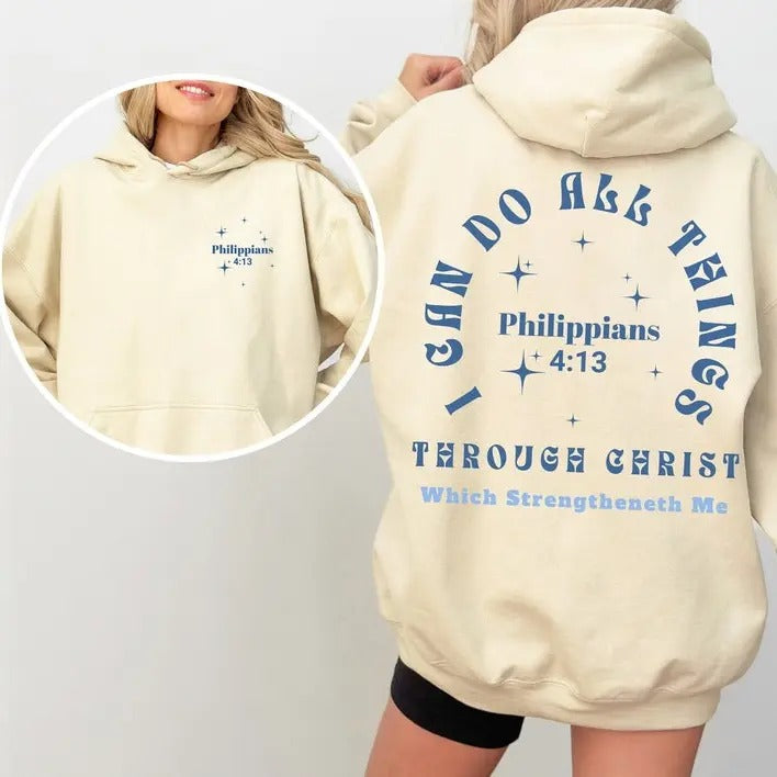 Bible Verse Hoodie Philippians 4:13 Hoodie Inspirational hoodie God sweater gift for christian religious hoodie Baptism...