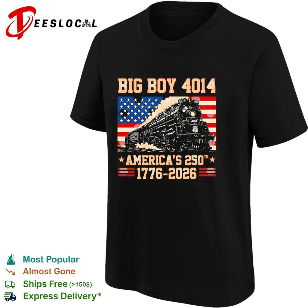 Big Boy 4014 Union Pacific Americas 250th anniversary 1776 2026 dark shirt