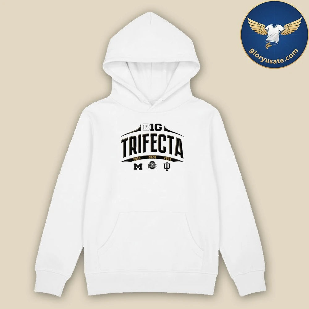 Big Ten Trifecta 2023 Michigan 2024 Ohio 2025 Indiana Shirt