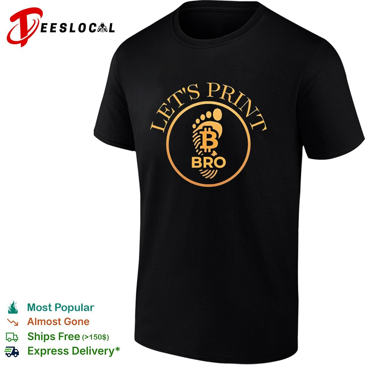 Bitcoin lets print bro footprint shirt