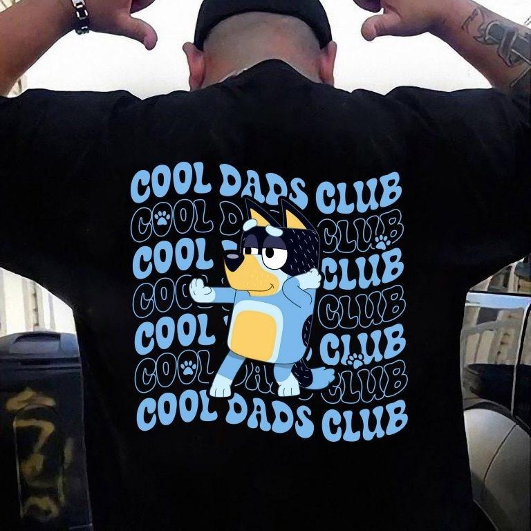 Bluey Cool Dads Club Birthday Shirt Hoodie, Sweatshirt | TeeBloomCo.com