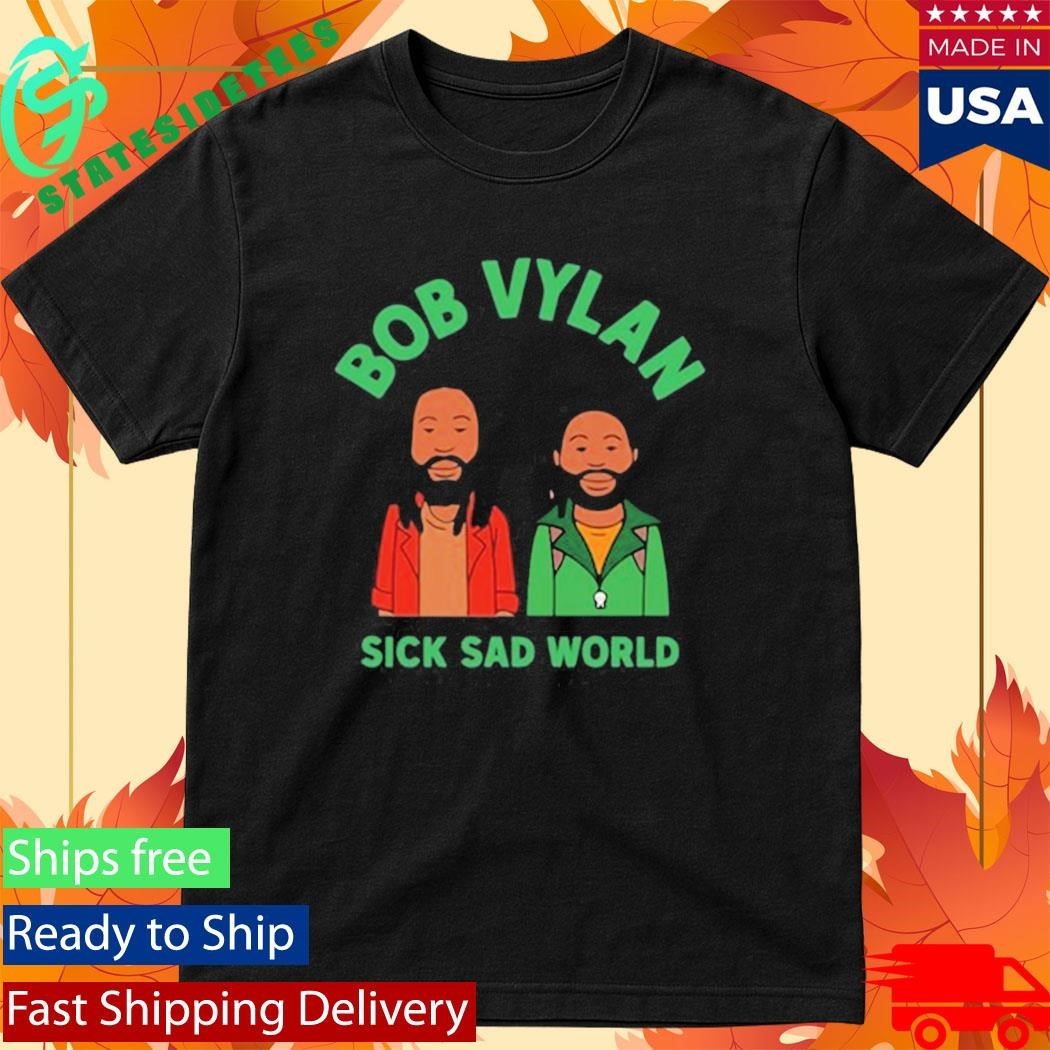 Bob Vylan Sick Sad World Shirt