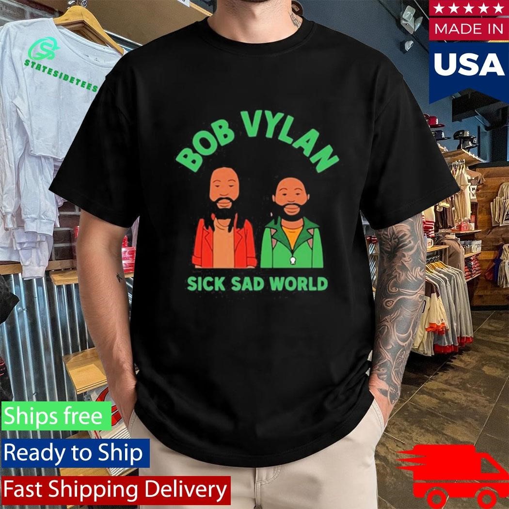 Bob Vylan Sick Sad World Shirt
