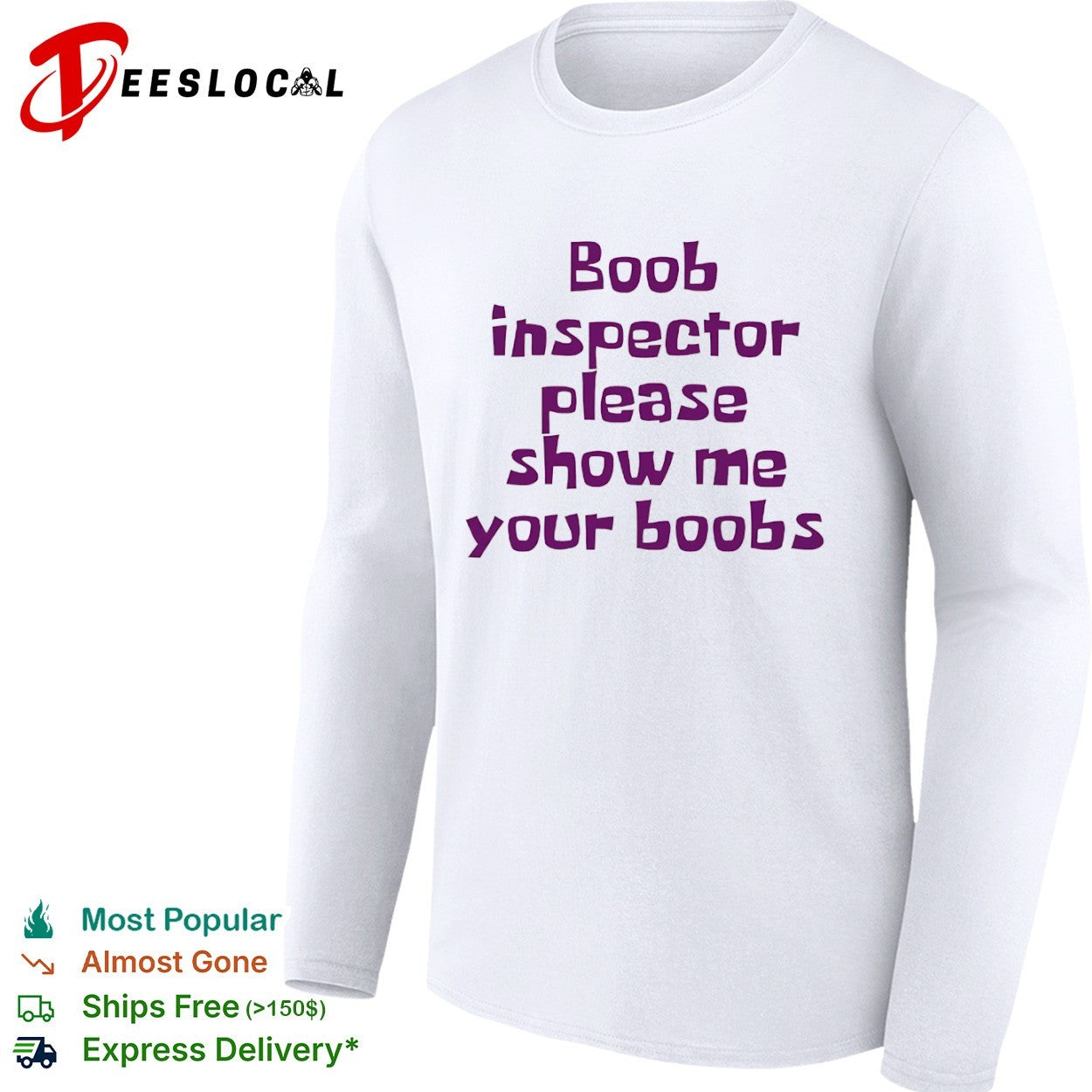 Boob inspector please show me your boobs shirt