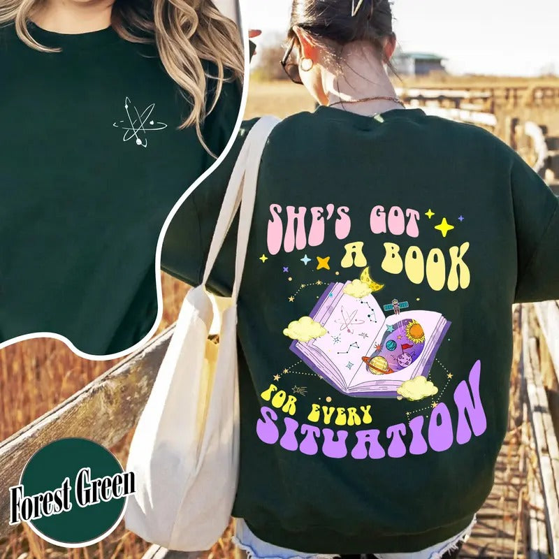 Book for Every Situation Sweatshirt, Book Reader Book Club, Book Girl, Love on Tour Outfit T-Shirts, Hoodie | TeeBloomCo.com