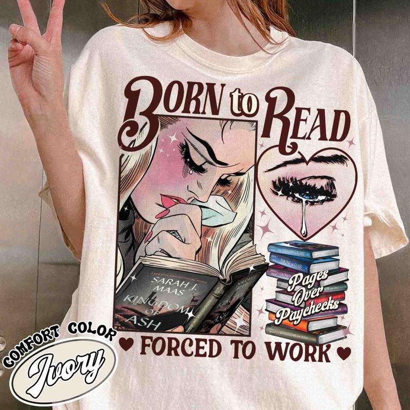 Born To Read Forced To Work Shirt, Women's Forced to Work Graphic Tee, Bookish Crewneck,TOG Series, Sjm Book Shirt,...