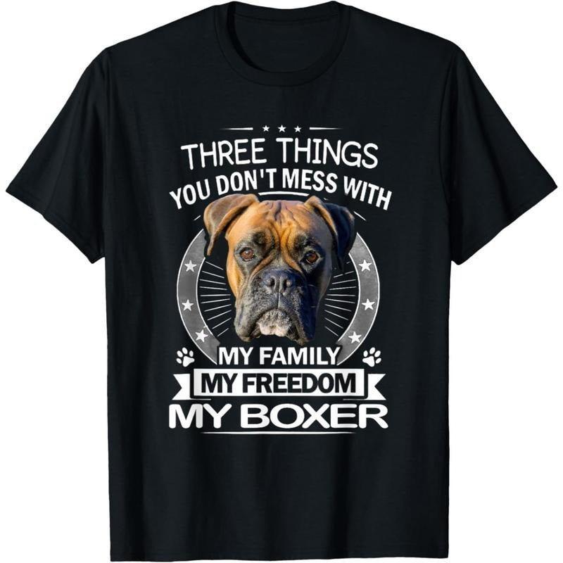 Boxer Dog Shirt - Three Things You Don't Mess With Funny Tee T-Shirt made in usa Hoodie, Sweatshirt | TeeBloomCo.com