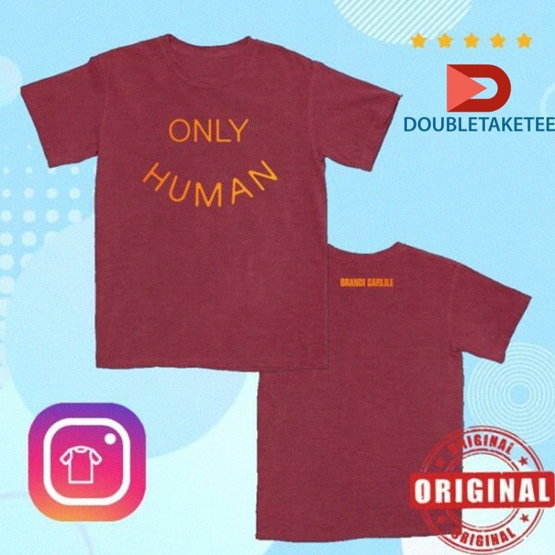 Brandi Carlile Only Human Shirts
