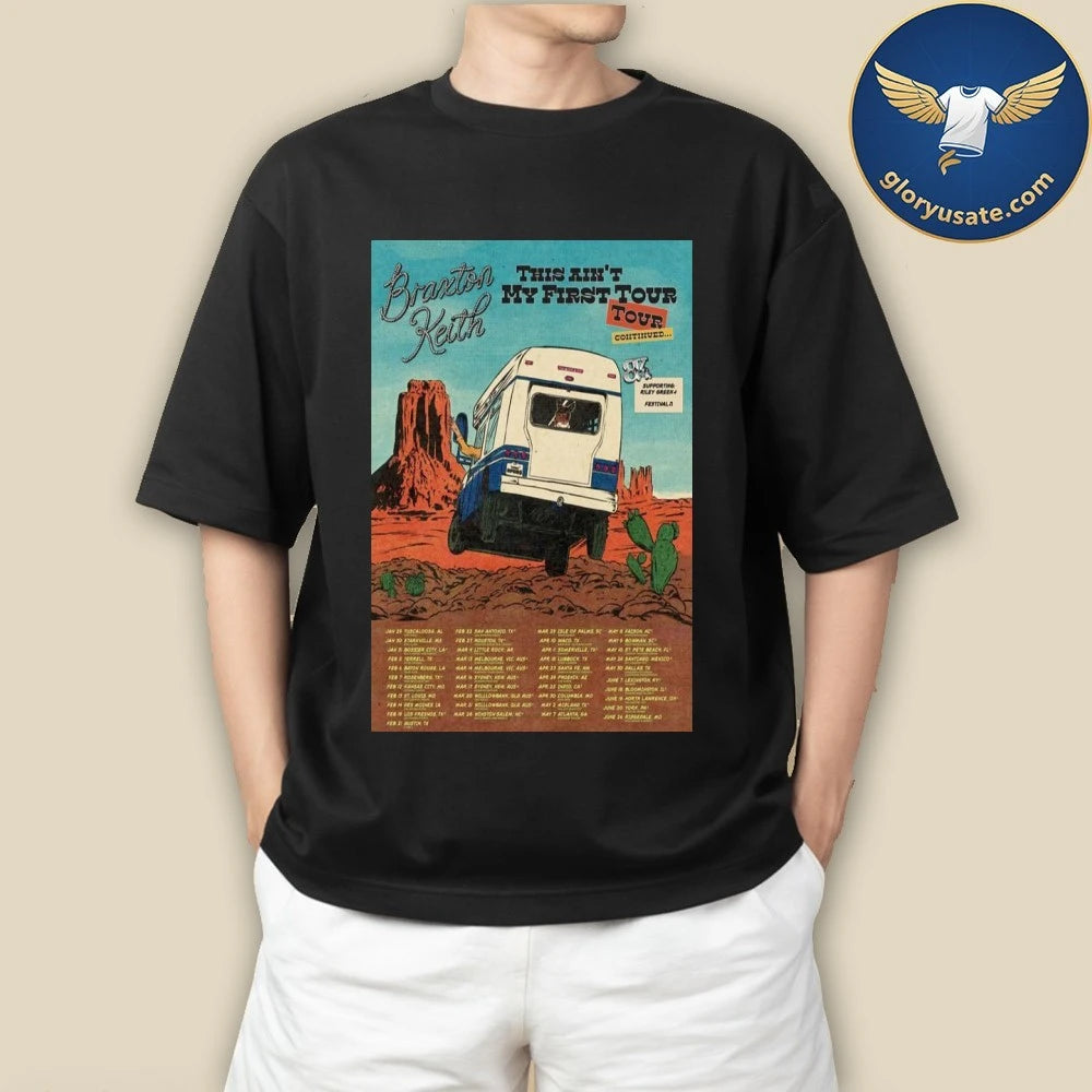 Braxton Keith This Aint My First Tour 2026 Poster Shirt