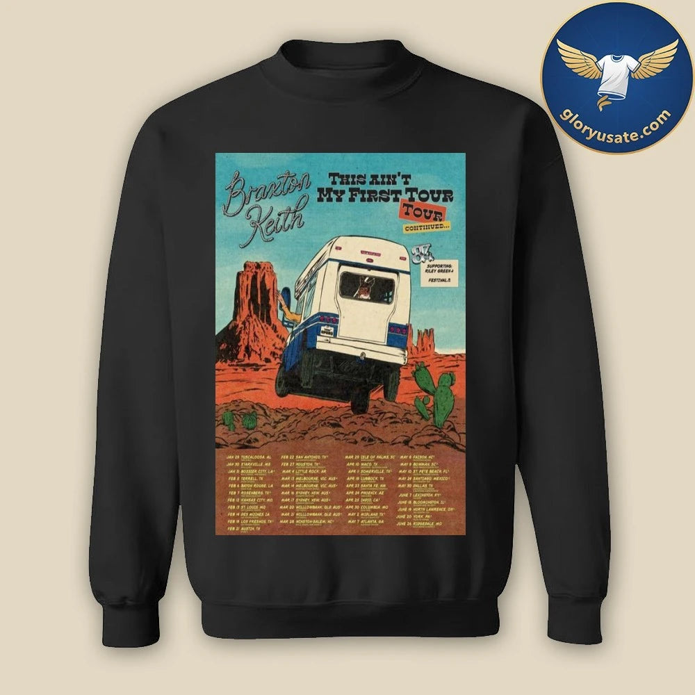 Braxton Keith This Aint My First Tour 2026 Poster Shirt