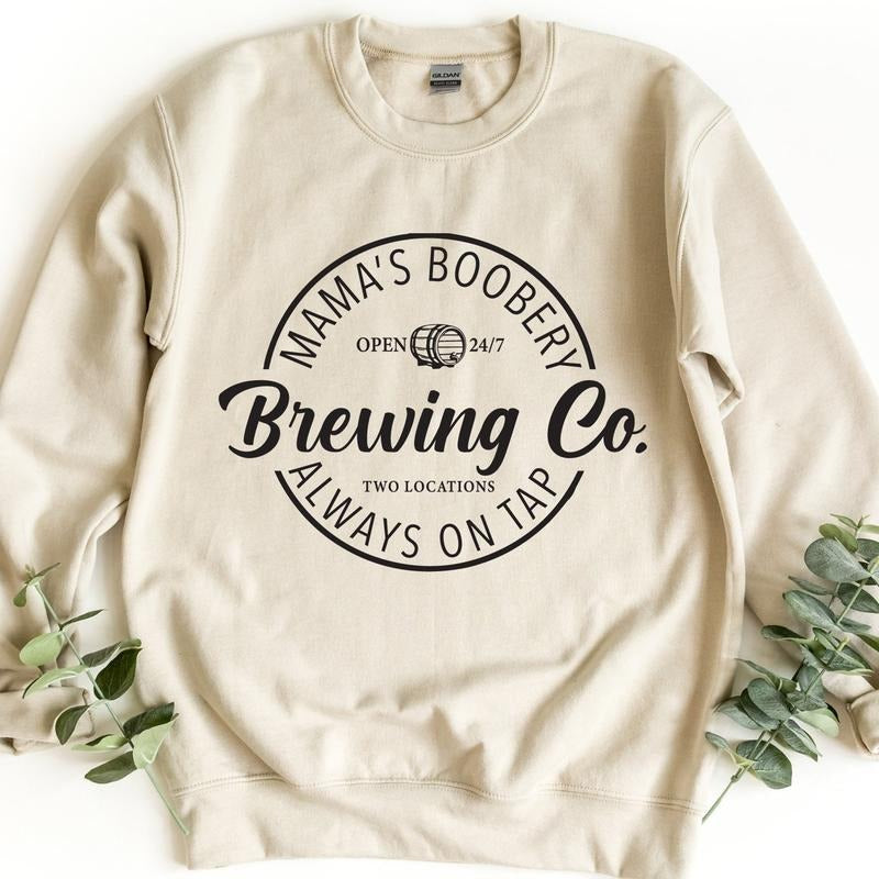 Brewing Co Sweatshirt, Funny Breast Feeding Crewneck Sweatshirt, Mama's Boobery Pullover, New Mom Sweatshirt, Mother's...
