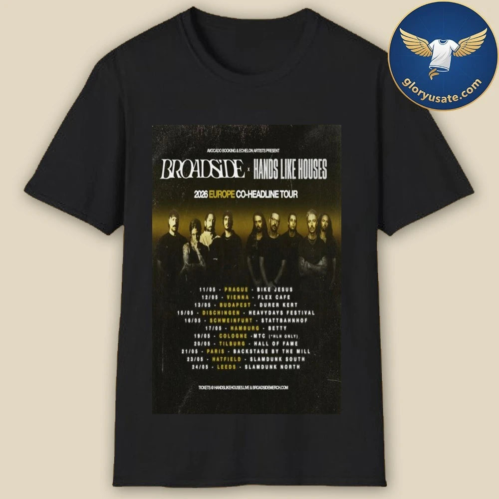 Broadside &amp; Hands Like Houses Europe Tour 2026 Poster Shirt