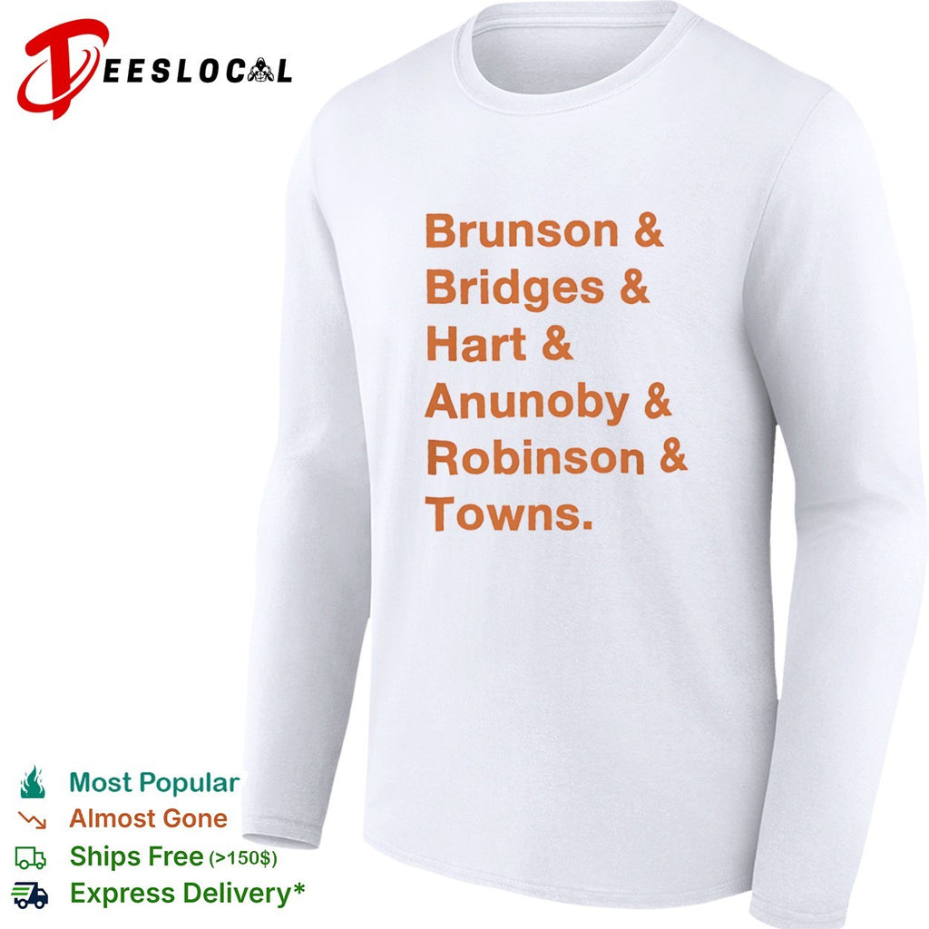 Brunson Bridges Hart Anunoby Robinson Towns New York Knicks NBA Players shirt