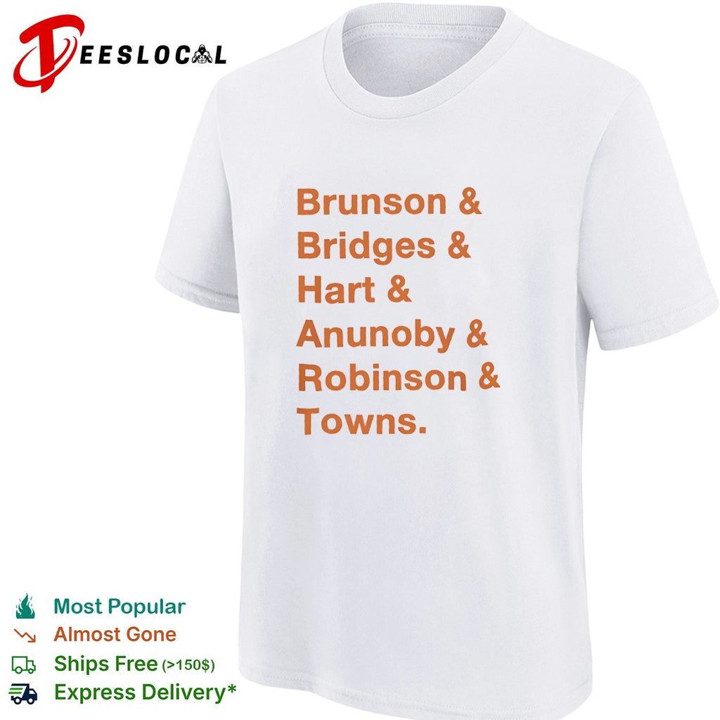 Brunson Bridges Hart Anunoby Robinson Towns New York Knicks NBA Players shirt
