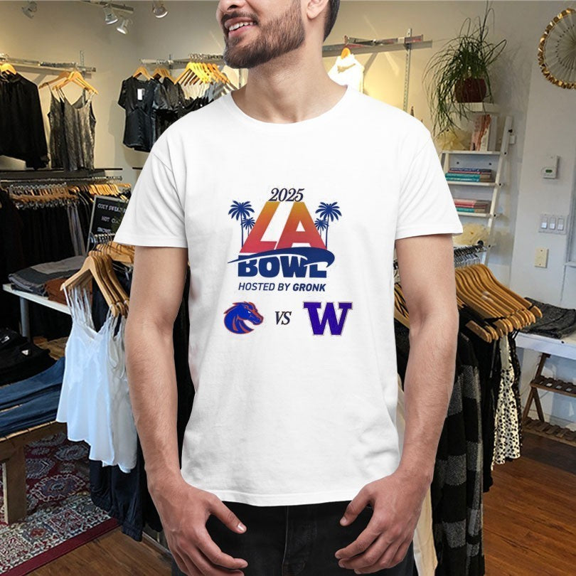 Bucked Up La Bowl Hosted By Gronk Washington Huskies Vs Boise State Broncos Matchup On December 13 2025 Shirts
