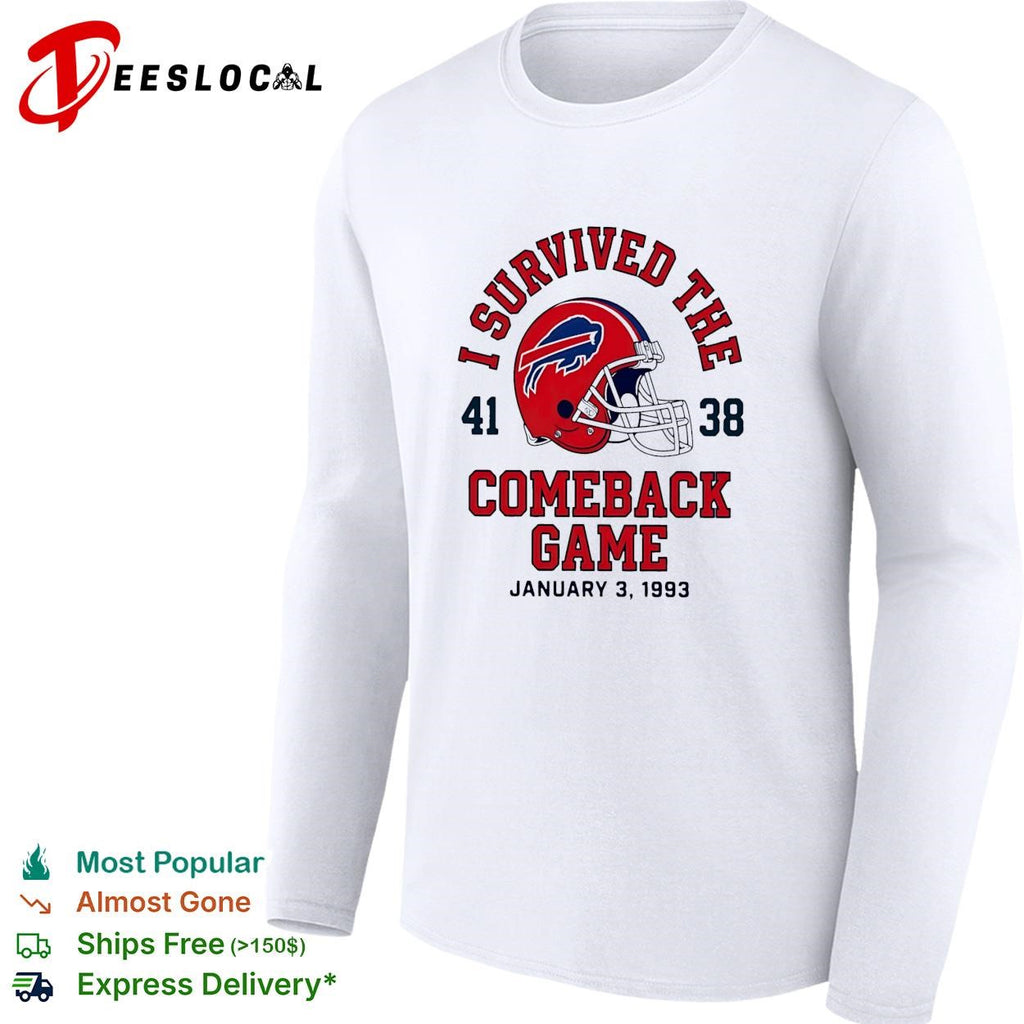 Buffalo Bills I survived the comeback game 41-38 January 3 1993 vintage shirt