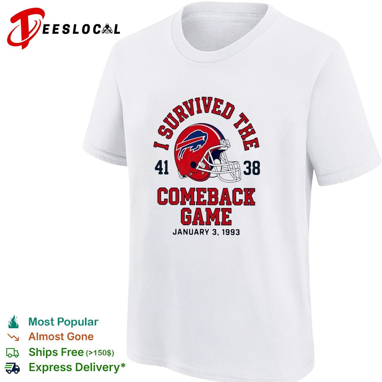 Buffalo Bills I survived the comeback game 41-38 January 3 1993 vintage shirt