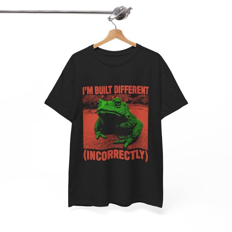 Built Different Incorrectly Frog T-Shirt Hoodie, Sweatshirt | TeeBloomCo.com
