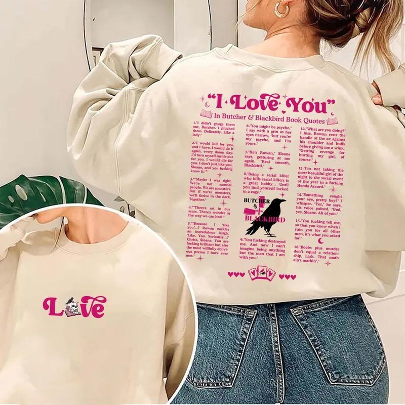 Butcher & Blackbird I Love You in Book Quotes 2 Sides Sweatshirt, Butcher & Blackbird Merch, Brynne Weaver Shirt, Smut...