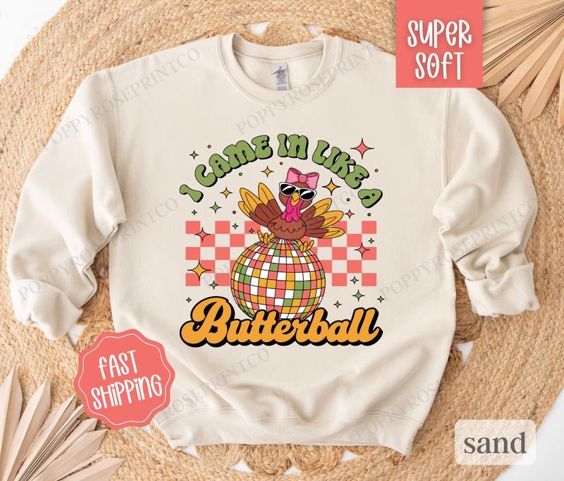 Butterball Sweatshirt, Funny Thanksgiving Sweater,  Women's Fall Thankful Crewneck T-Shirts, Hoodie | TeeBloomCo.com