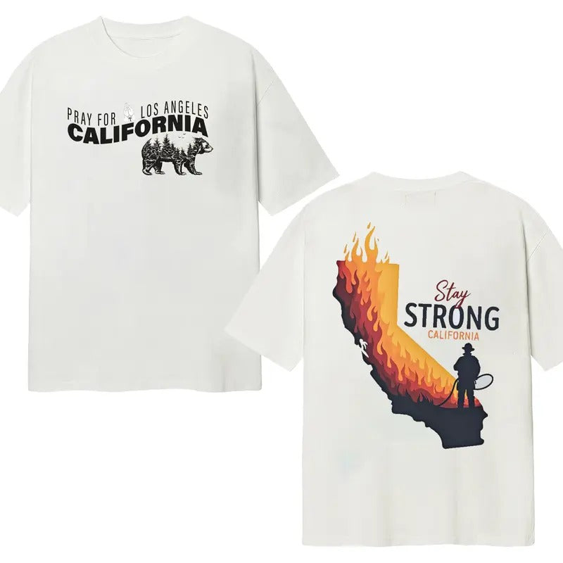 California Wildfires 2025 Support Tee, Stay Strong and Resilient Flames Shirt Hoodie, Sweatshirt | TeeBloomCo.com