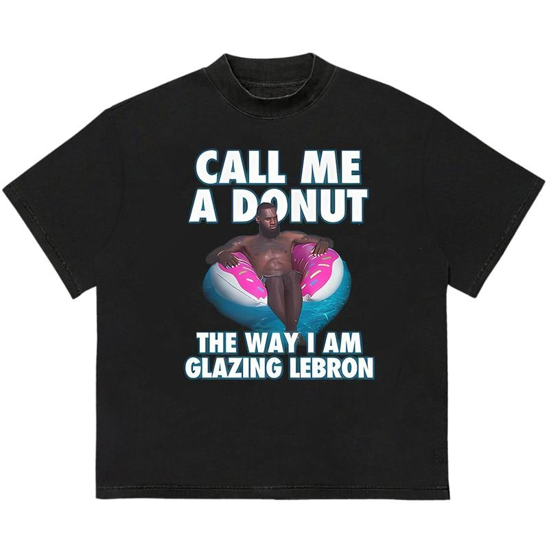 Call Me A Donut The Way I Am Glazing Lebroon T-Shirt Vintage 90s Graphic Tee Hoodie, Sweatshirt | TeeBloomCo.com