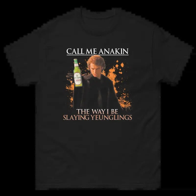 Call Me Anakin The Way I Be Slaying Shirt Hoodie, Sweatshirt | TeeBloomCo.com