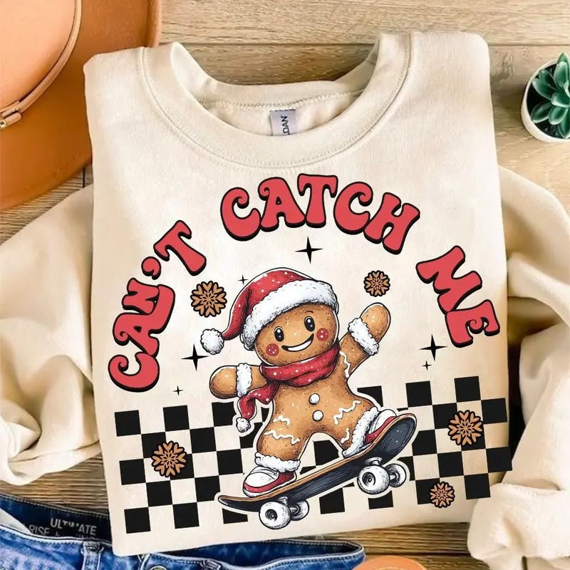 Can't Catch Me Gingerbread Sweatshirt, Funny Christmas Gingerbread Gift, Funny Baker Shirt Classic Cotton Hoodie