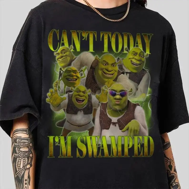 Can't Today I'm Swamped Shirt, Shrek shirt, Fiona Princess Shirt, Shrek and Fiona Shirt, Sassy Shrek Shirt, Funny Shrek...