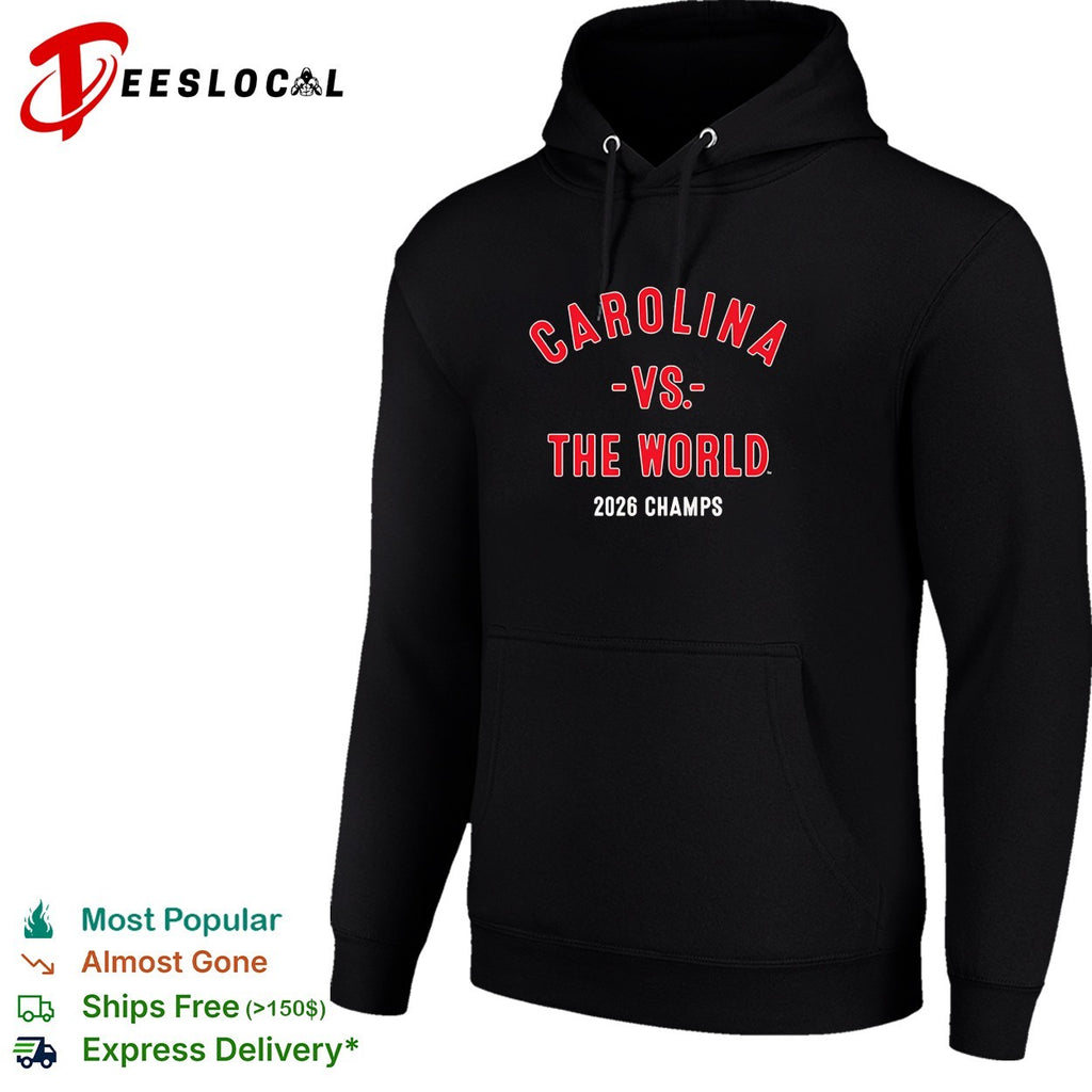 Carolina versus the world 2026 champs bold text shirt
