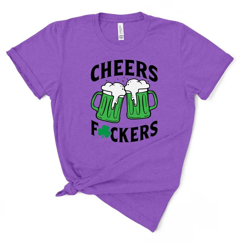 Cheers Fuckers Tee - Women's T-Shirt - Soft & Breathable Cotton, Unisex Sizing
