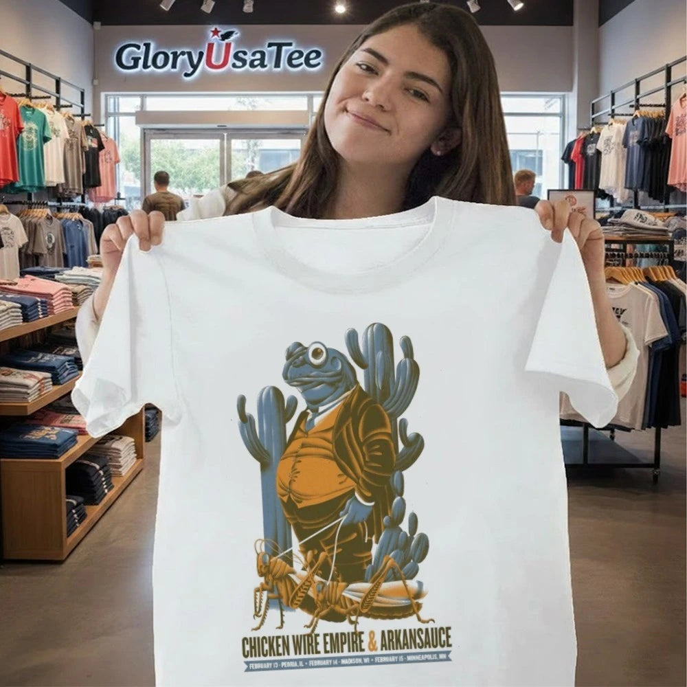 Chicken Wire Empire &amp; Arkansauce Tour Feb 13 – Peoria, IL Poster Shirt