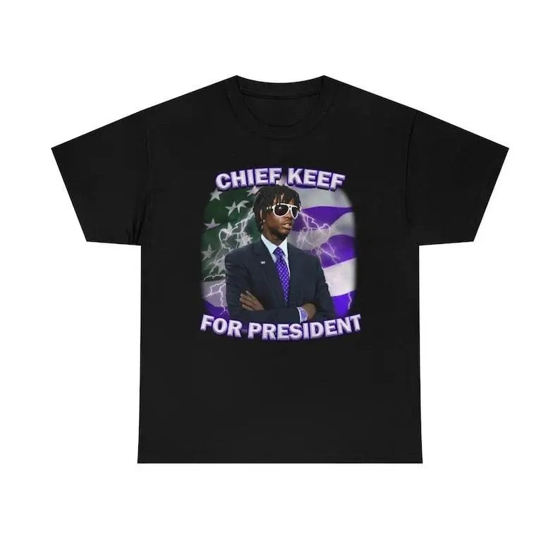 Chief Keef For President shirt Hoodie, Sweatshirt | TeeBloomCo.com