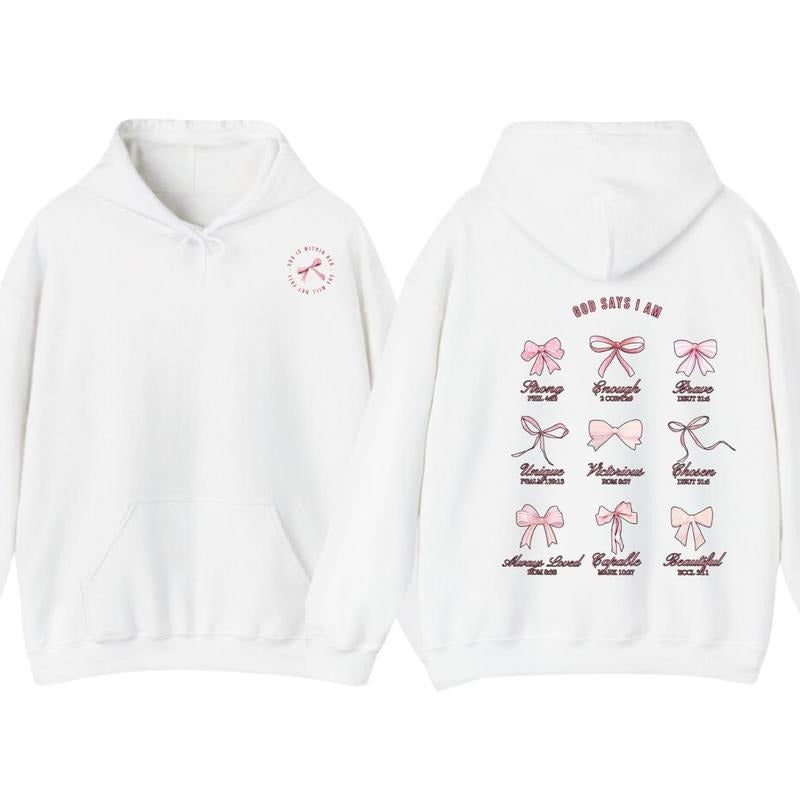 Christian Coquette Bows God Say I am 2 Sides T-Shirt Hoodie Trendy Sweatshirt | TeeBloomCo.com