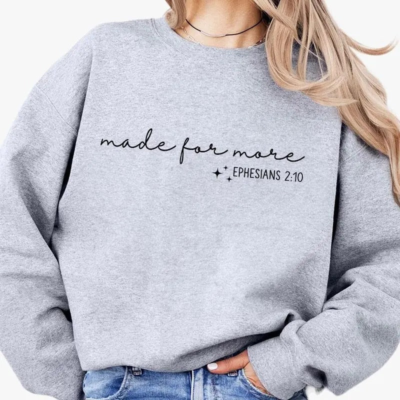 Christian Shirt for Women, Ephesians 2:10, Made For More Faith Shirt, Bible Verse Sweatshirt, Christian Gift, Jesus...