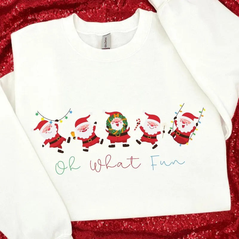 Christmas Santa Sweatshirt, Funny Xmas Shirt, Christmas Vibes, Santa Claus, Oh What Fun, Merry Christmas T-Shirt, Happy...